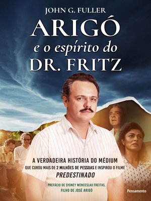 cover image of Arigó e o espírito do Dr. Fritz
